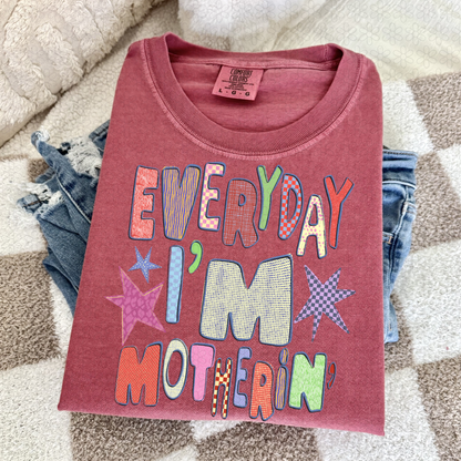 Everyday I’m motherin