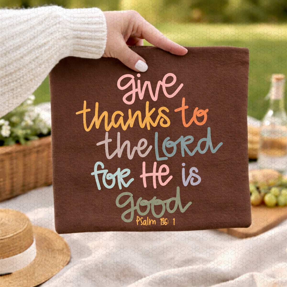 Give thanks to the Lord