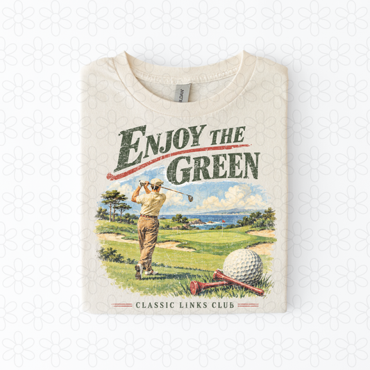 Enjoy the green
