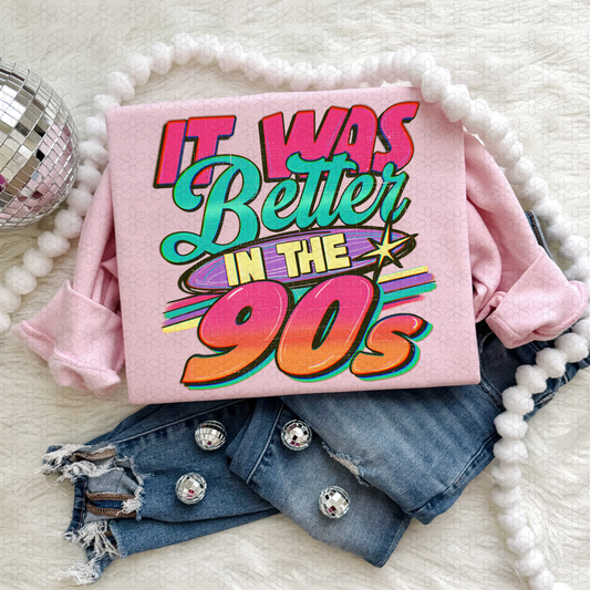 Better in the 90s