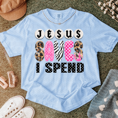 Jesus saves I spend