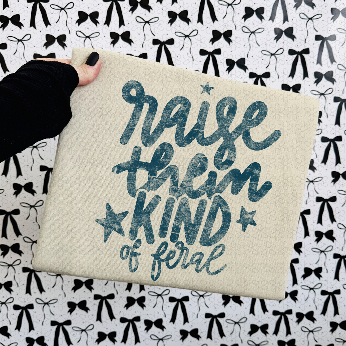 Raise them kind of feral (choose your color)